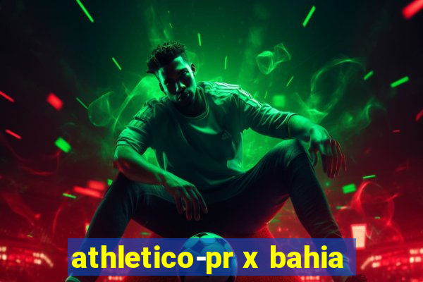 athletico-pr x bahia