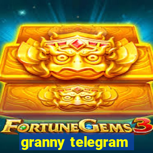 granny telegram