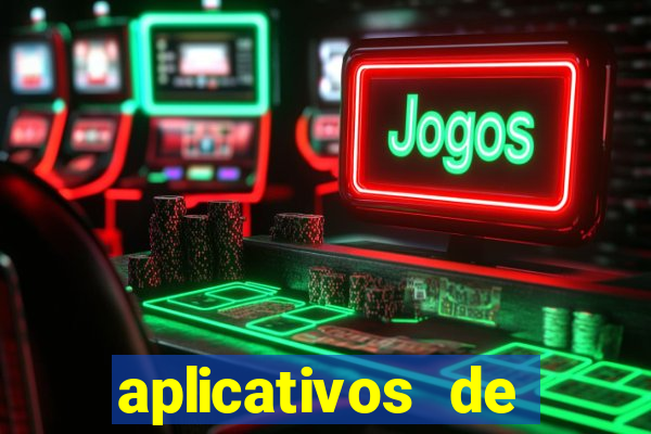 aplicativos de jogos que ganha dinheiro