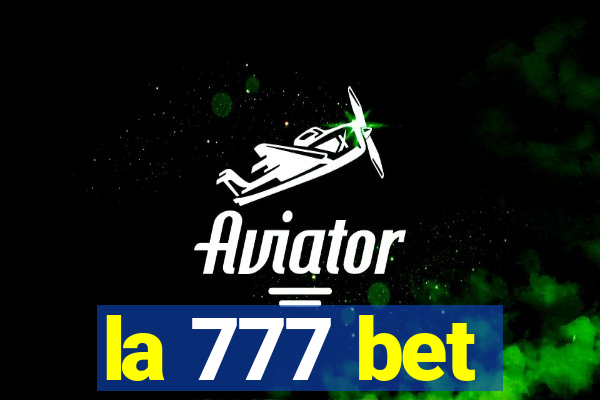 la 777 bet