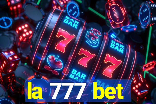 la 777 bet