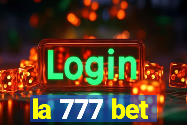 la 777 bet