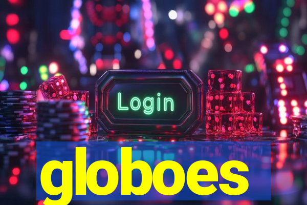 globoes