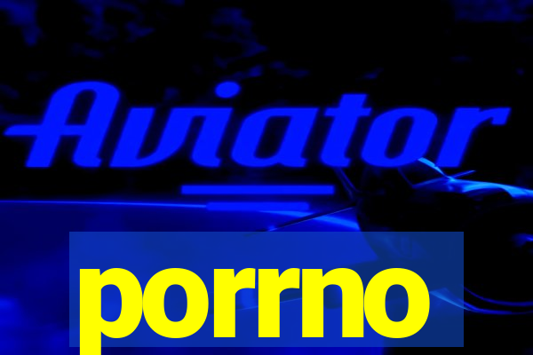 porrno