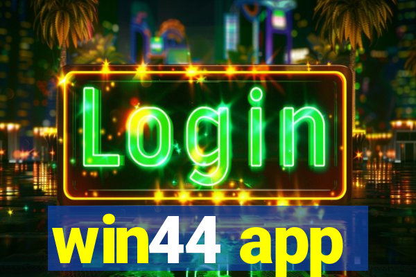 win44 app