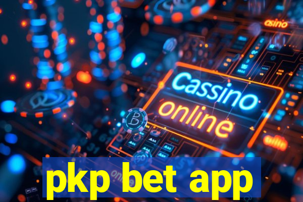 pkp bet app