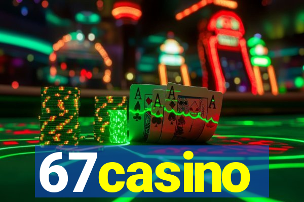 67casino