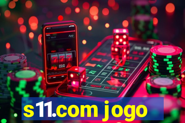 s11.com jogo