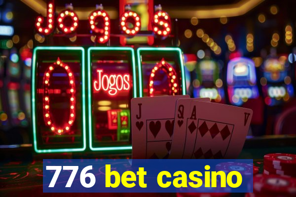 776 bet casino