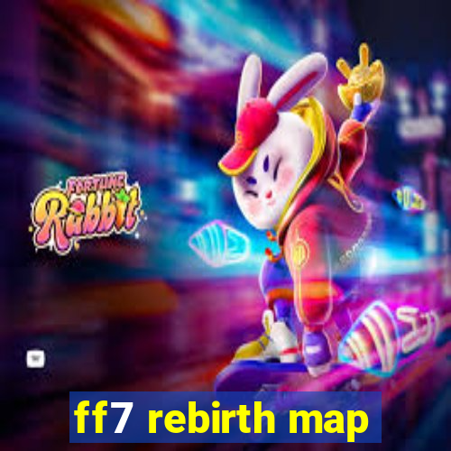 ff7 rebirth map