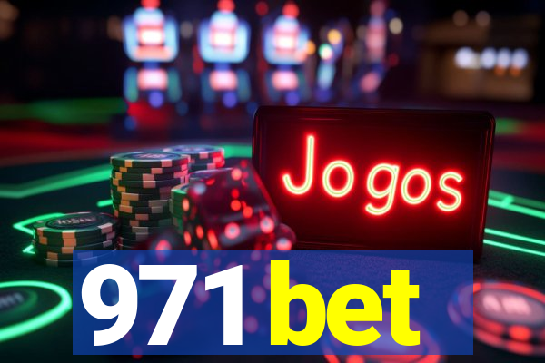 971 bet