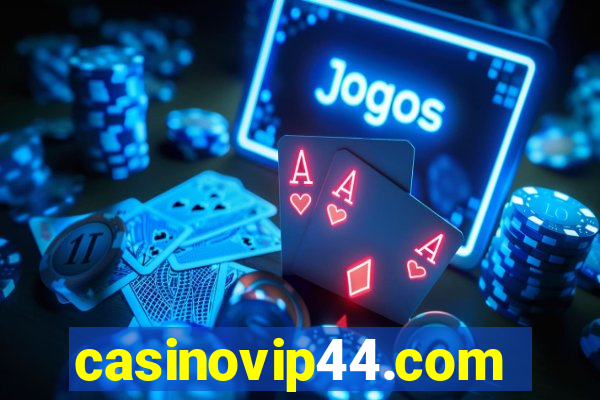 casinovip44.com