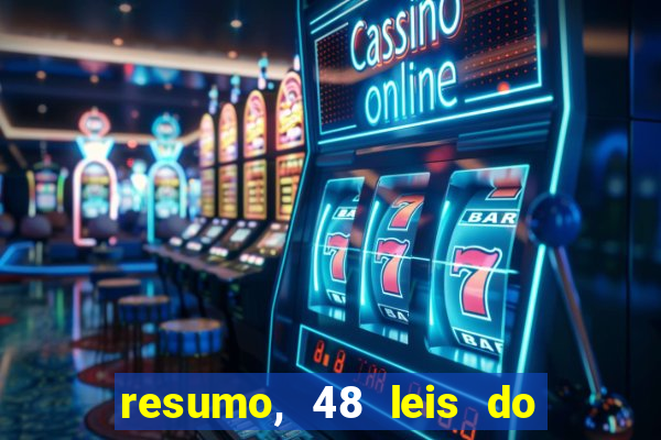 resumo, 48 leis do poder pdf