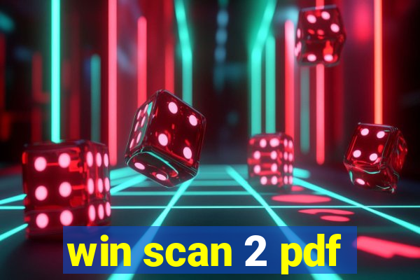 win scan 2 pdf