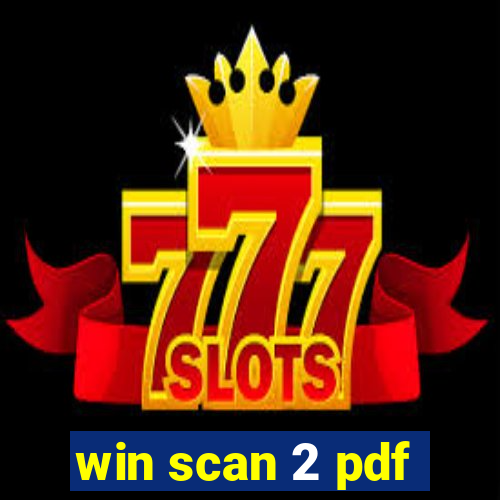 win scan 2 pdf