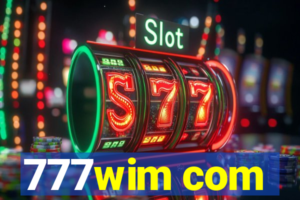 777wim com