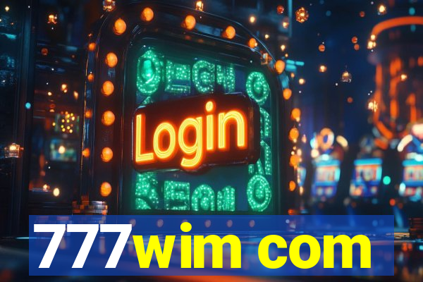 777wim com