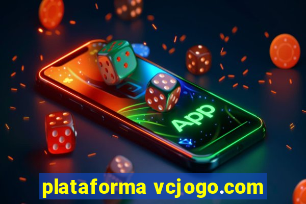 plataforma vcjogo.com