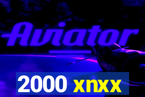 2000 xnxx