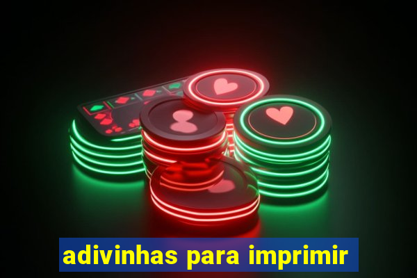 adivinhas para imprimir