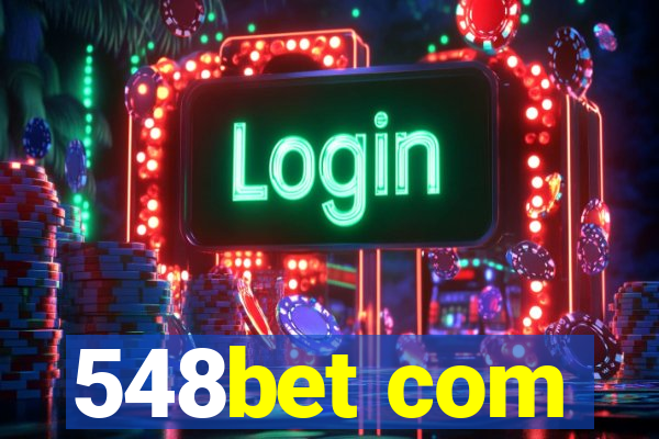 548bet com