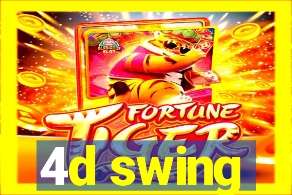 4d swing