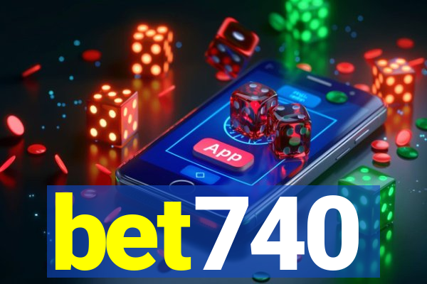 bet740