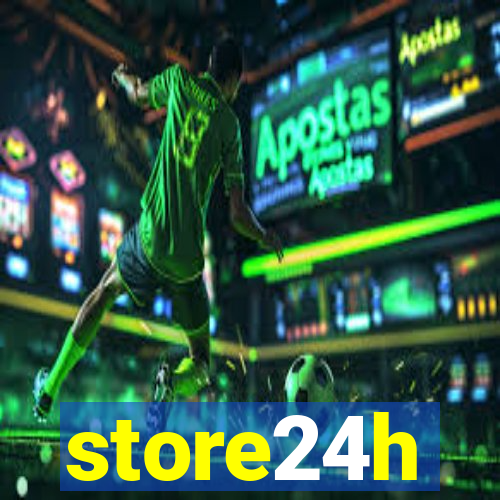 store24h