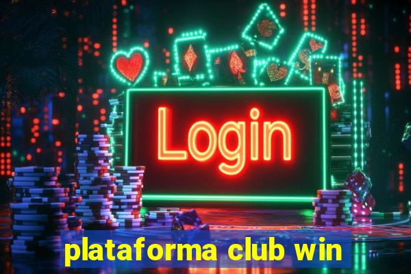 plataforma club win