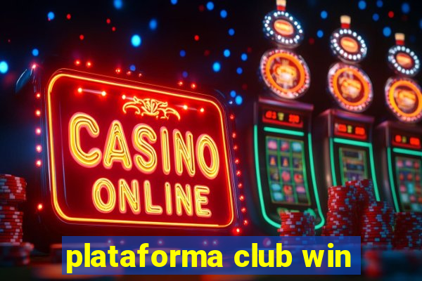 plataforma club win