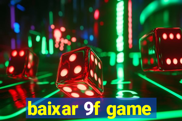 baixar 9f game