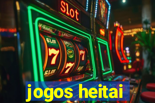 jogos heitai