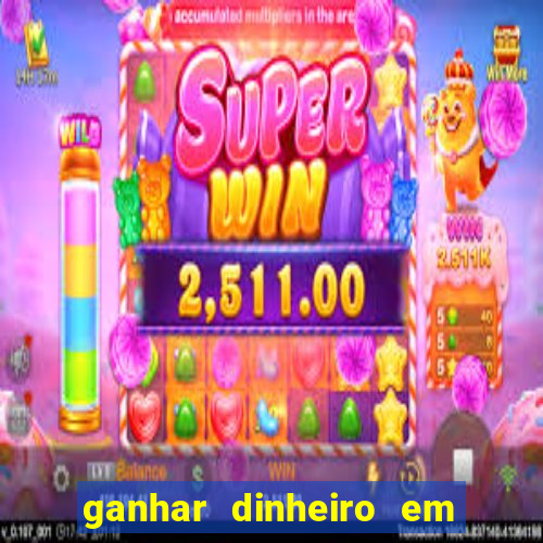 ganhar dinheiro em dolar jogando