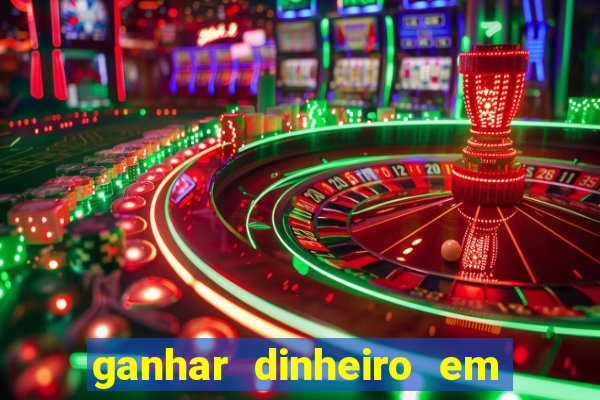 ganhar dinheiro em dolar jogando