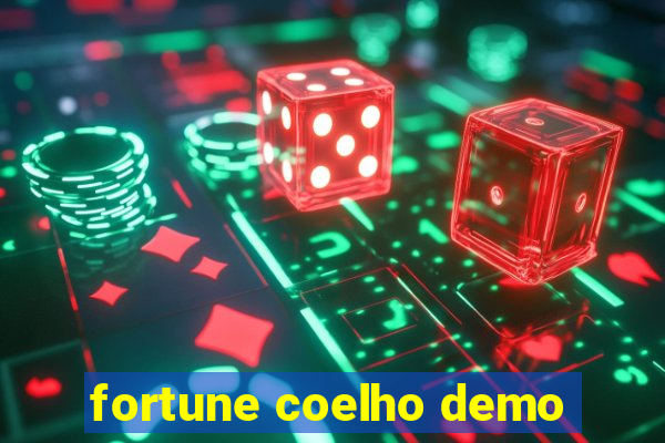 fortune coelho demo