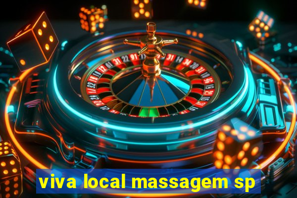 viva local massagem sp