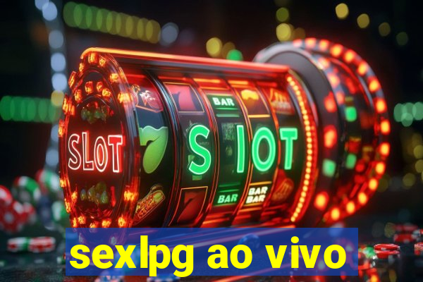 sexlpg ao vivo