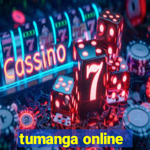 tumanga online