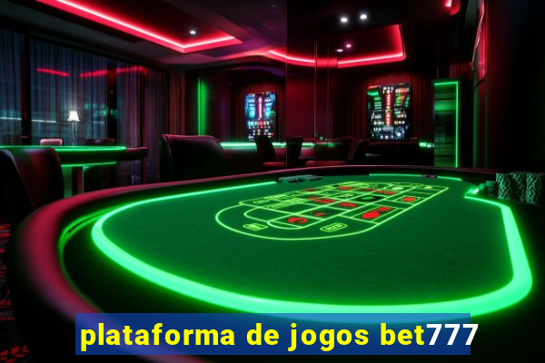 plataforma de jogos bet777