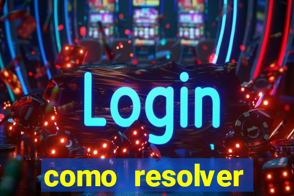 como resolver reclamado apenas por dispositivo registrado