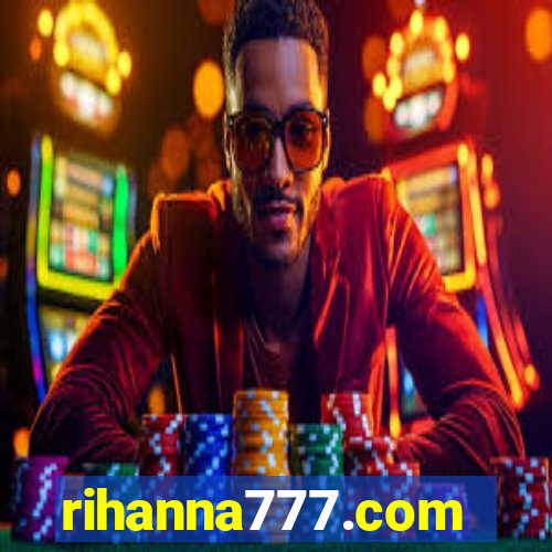 rihanna777.com