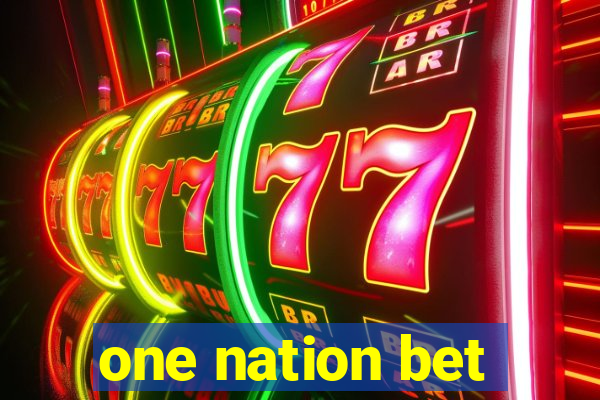 one nation bet