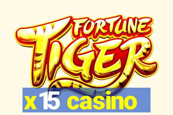 x15 casino