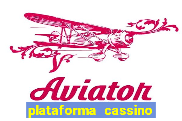 plataforma cassino que paga no cadastro