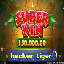 hacker tiger fortune download