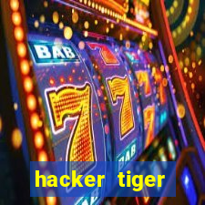 hacker tiger fortune download