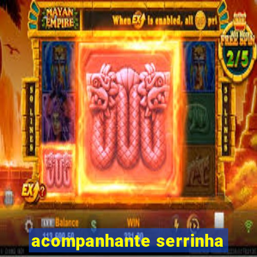 acompanhante serrinha