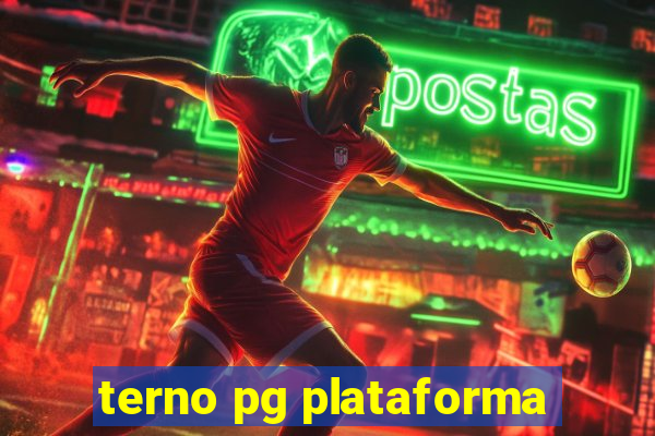 terno pg plataforma