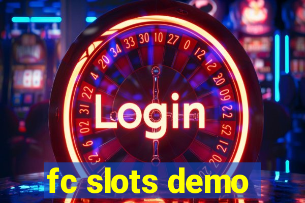 fc slots demo