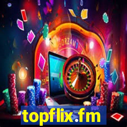 topflix.fm